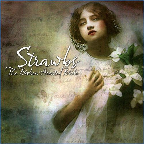 VA - Strawbs - The Broken Hearted Bride (2021 Expanded & Remastered Edition) (2021) (MP3)