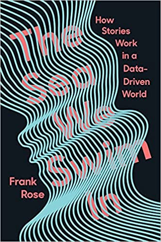 Frank Rose - The Sea We Swim In How Stories Work in a Data-Driven World