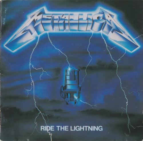 Metallica - Ride The Lightning (1984) (LOSSLESS)
