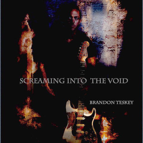 Brandon Teskey  - Screaming into the Void (2021)