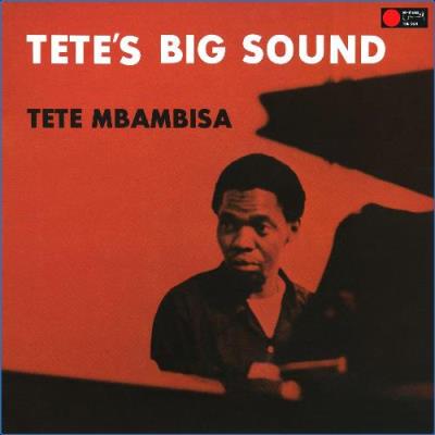 VA - Tete Mbambisa - Tete's Big Sound (2021) (MP3)