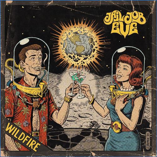 VA - Jail Job Eve - Wildfire (2021) (MP3)