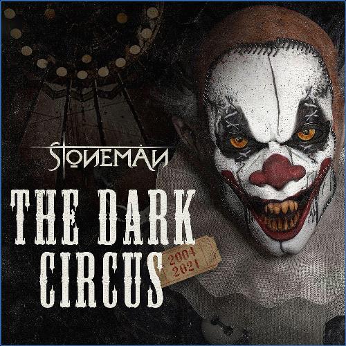 VA - Stoneman - The Dark Circus (2004-2021) (2021) (MP3)