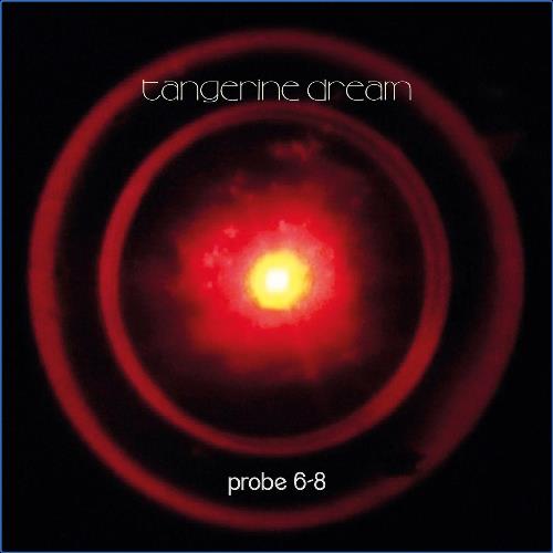 VA - Tangerine Dream - Probe 6-8 (2021) (MP3)
