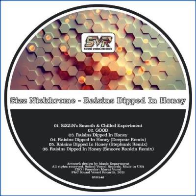 VA - Sizz Nickhrome - Raisins Dipped In Honey (2021) (MP3)