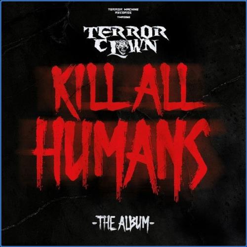 VA - Kill All Humans (2021) (MP3)