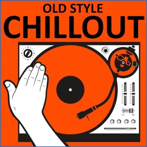 VA - Chili Beats - Old Style Chillout (2021) (MP3)