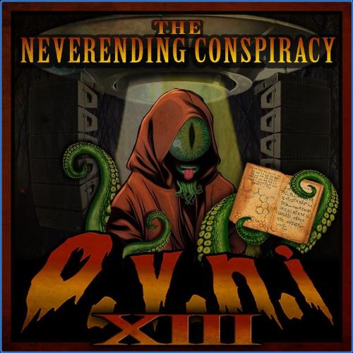 VA - O.V.N.I., Vol. 13 (The Neverending Conspiracy) (2021) (MP3)