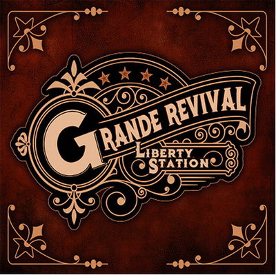 Grande Revival — Liberty Station (2021)