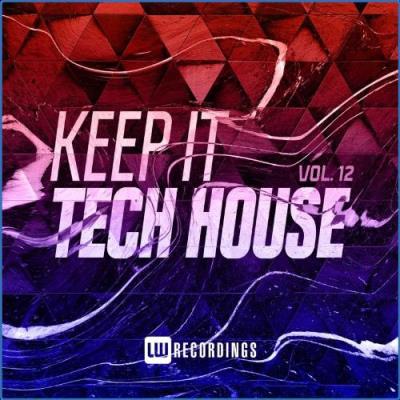 VA - Keep It Tech House, Vol. 12 (2021) (MP3)