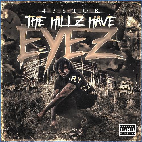 VA - 438 Tok - The Hillz Have Eyez (2021) (MP3)
