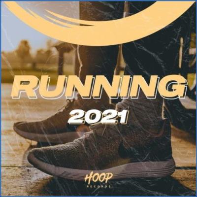 VA - Running 2021: The Best Dance and Slap House Music to Run by Hoop Records (2021) (MP3)