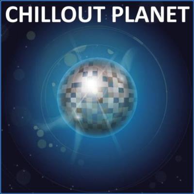 VA - Chili Beats - Chillout Planet (2021) (MP3)