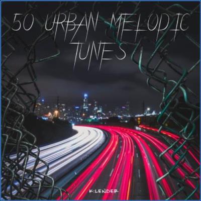 VA - 50 Urban Melodic Tunes (2021) (MP3)