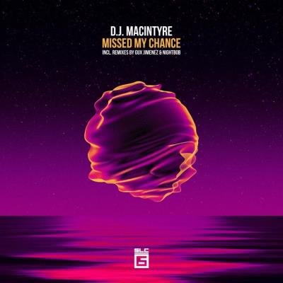 VA - D.J. Macintyre - Missed My Chance (2021) (MP3)
