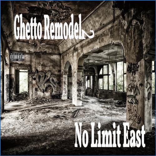VA - No Limit East - Ghetto Remodel 2 (2021) (MP3)