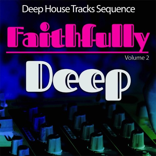 VA | Kostant Groove - Faithfully Deep, Vol. 2 - Deep House Sequence (2021) MP3