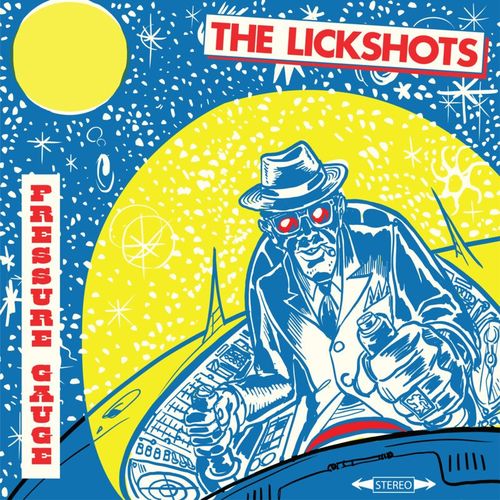 VA - The Lickshots - Pressure Gauge (2021) (MP3)