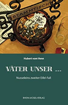 Cover: Venn, Hubert vom - Nusselein 02 - Väter unser 