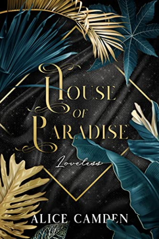 Cover: Camden, Alice - House of Paradise 02 - House of Paradise Loveless