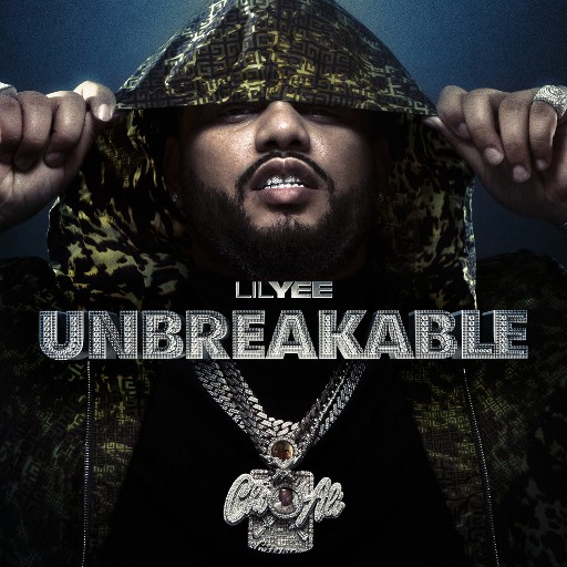 Lil Yee-Unbreakable-16BIT-WEBFLAC-2021-ESGFLAC Lil Yee-Unbreakable-16BIT-WEBFLAC-2021-ESGFLAC