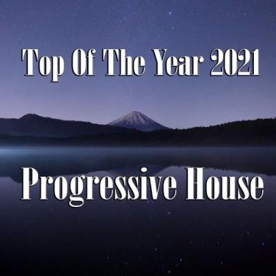 VA - Top Of The Year 2021 Progressive House (2021) (MP3)