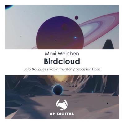 VA - Maxi Welchen - Birdcloud (2021) (MP3)