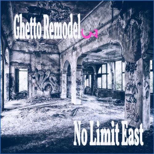 VA - No Limit East - Ghetto Remodel 3 (2021) (MP3)