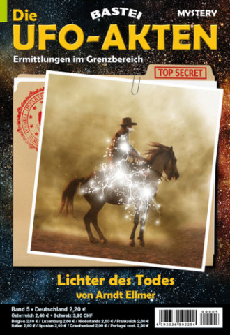Cover: Arndt Ellmer - Die Ufo-Akten 5 - Lichter des Todes
