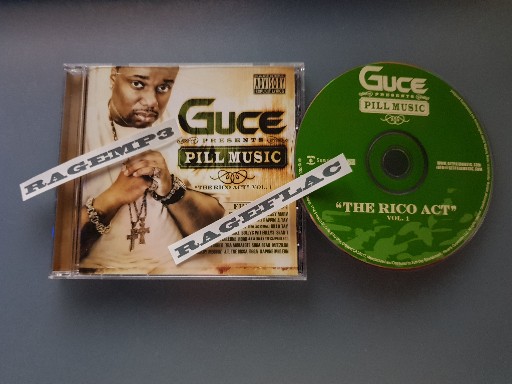 Guce-Presents Pill Music The Rico Act Vol 1-CD-FLAC-2005-RAGEFLAC Guce-Presents Pill Music The Rico Act Vol 1-CD-FLAC-2005-RAGEFLAC