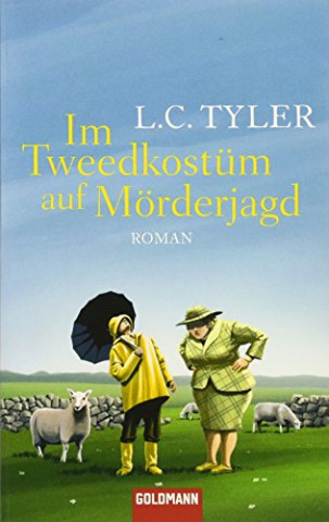 Cover: Tyler, L C  - Im Tweedkostüm auf Mörderjagd