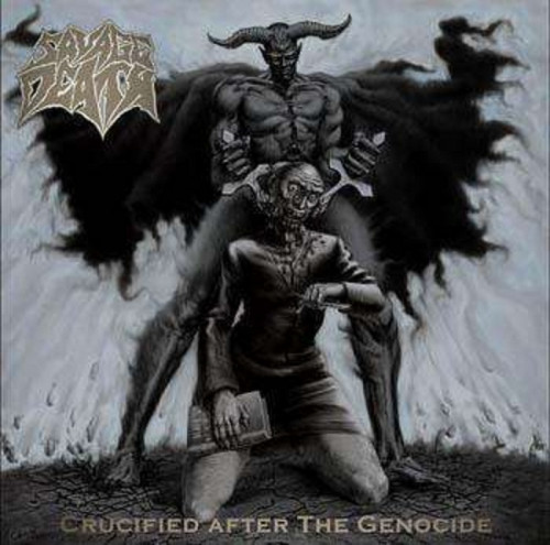 Savage Death - Crucified After the Genocide (Compilation) 2010