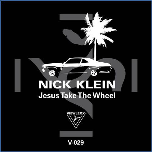 Nick Klein - Jesus Take The Wheel (2021)