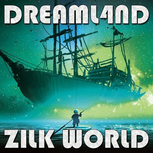 VA - Dreaml4nd - Zilk World (2021) (MP3)