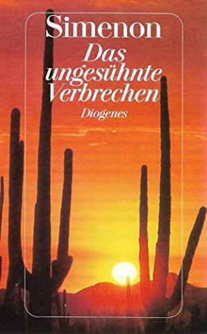 Cover: Simenon, Georges - Das ungesühnte Verbrechen