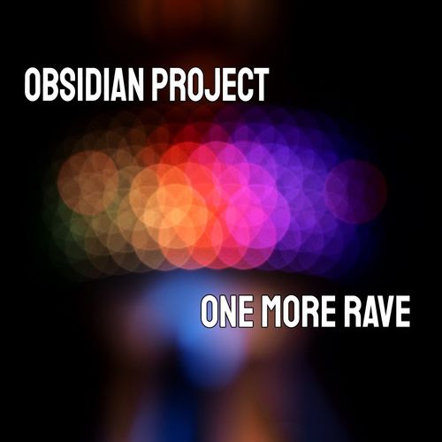 VA | Obsidian Project - One More Rave (2021) MP3