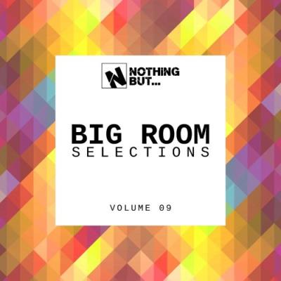 VA - Nothing But... Big Room Selections, Vol. 09 (2021) (MP3)