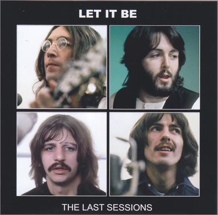 The Beatles - Let It Be The Last Sessions (2CD) (2021)