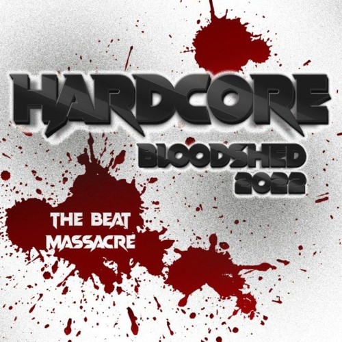 VA | Hardcore Bloodshed 2022: The Beat Massacre (2021) MP3