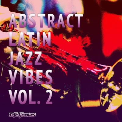 VA - Abstract Latin Jazz Vibes, Vol. 2 (2021) (MP3)