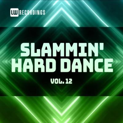 VA - Slammin' Hard Dance, Vol. 12 (2021) (MP3)