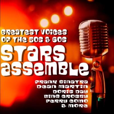 VA - Stars Assemble (Greatest Voices of the 50s & 60s) (2021) (MP3)