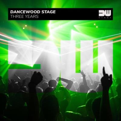 VA - Dancewood Stage - Three Years (2021) (MP3)