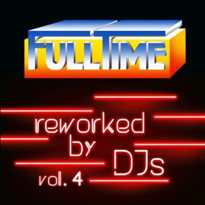 VA - Fulltime, Vol. 4 (Reworked by DJs) (2021) (MP3)
