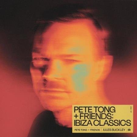 Pete Tong + Friends: Ibiza Classics (2021)