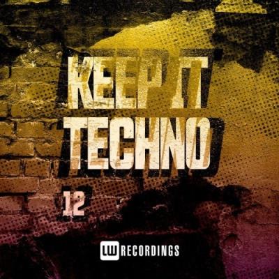 VA - Keep It Techno, Vol. 12 (2021) (MP3)