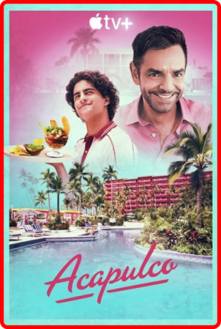 Acapulco 2021 S01E10 German Dl 720p Web h264-Fendt