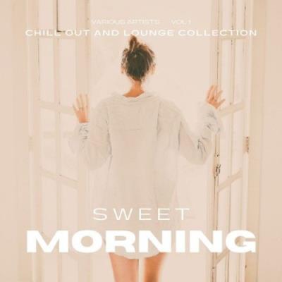 VA - Sweet Morning (Chill out and Lounge Collection), Vol. 1 (2021) (MP3)