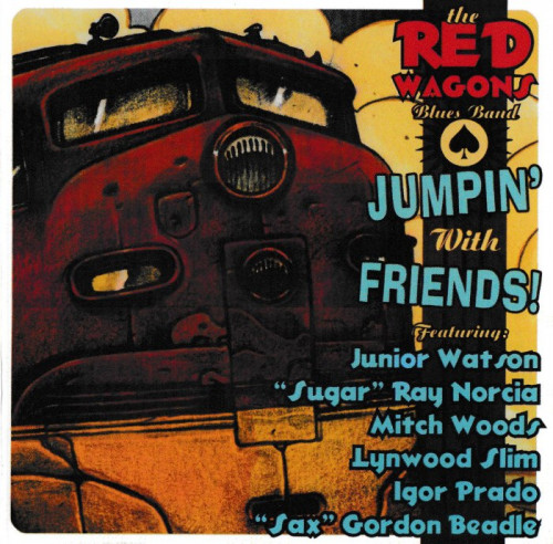 The Red Wagons Blues Band - Jumpin' With Friends! (2009) [lossless]