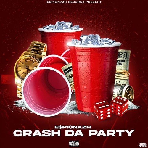 E$pionazh - Crash Da Party (2021)